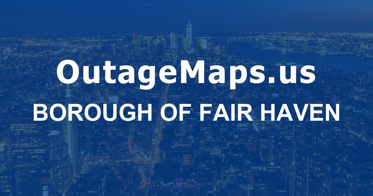 Borough of Fair Haven Power Outages Map