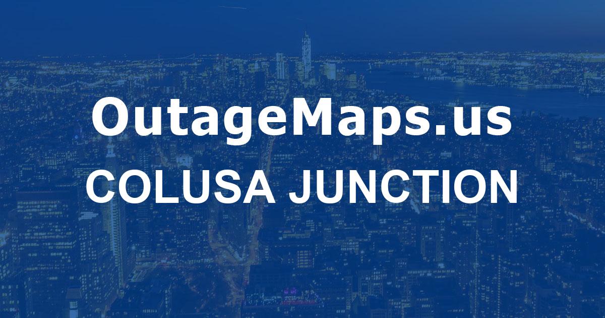 Colusa Junction Power Outages Map