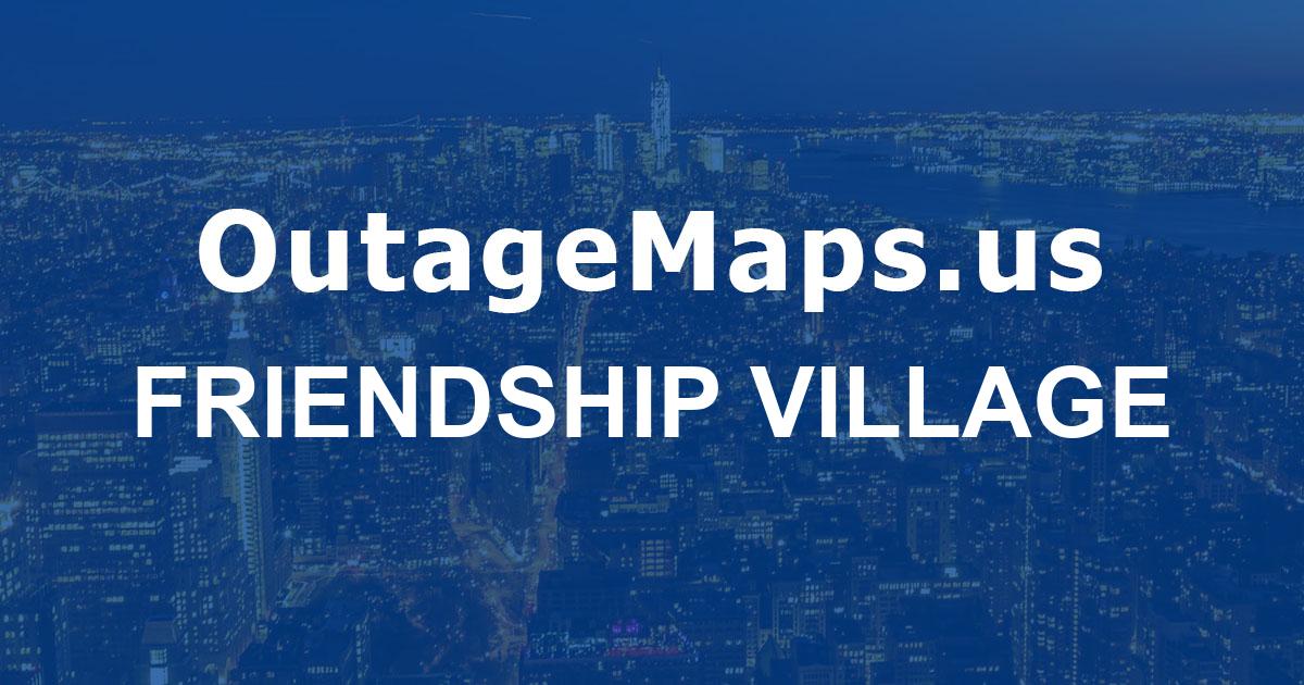 Friendship Ranch Map Friendship Village Power Outages Map