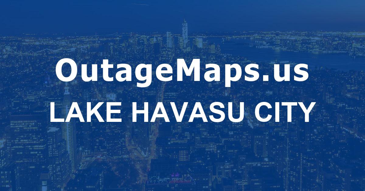 Lake Havasu City Power Outages Map